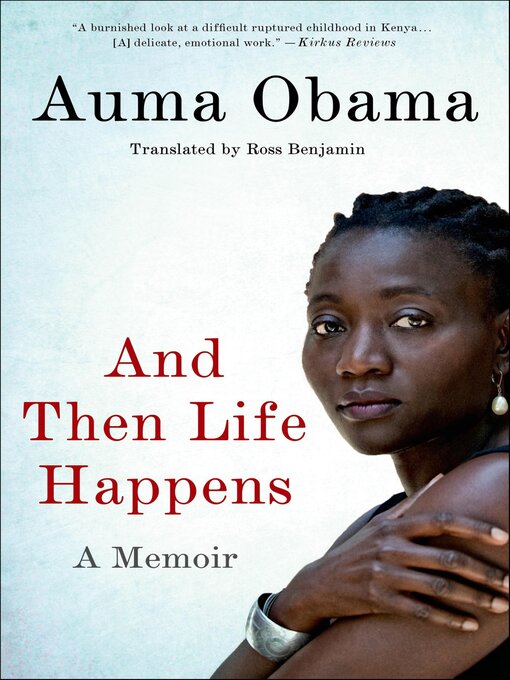 Title details for And Then Life Happens by Auma Obama - Available